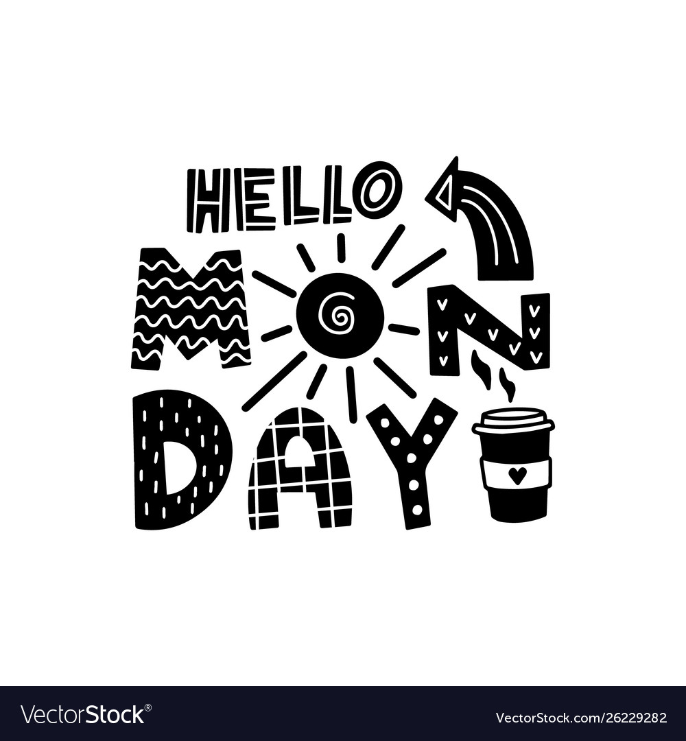 Hello monday graphic lettering vector image Hello monday graphic lettering