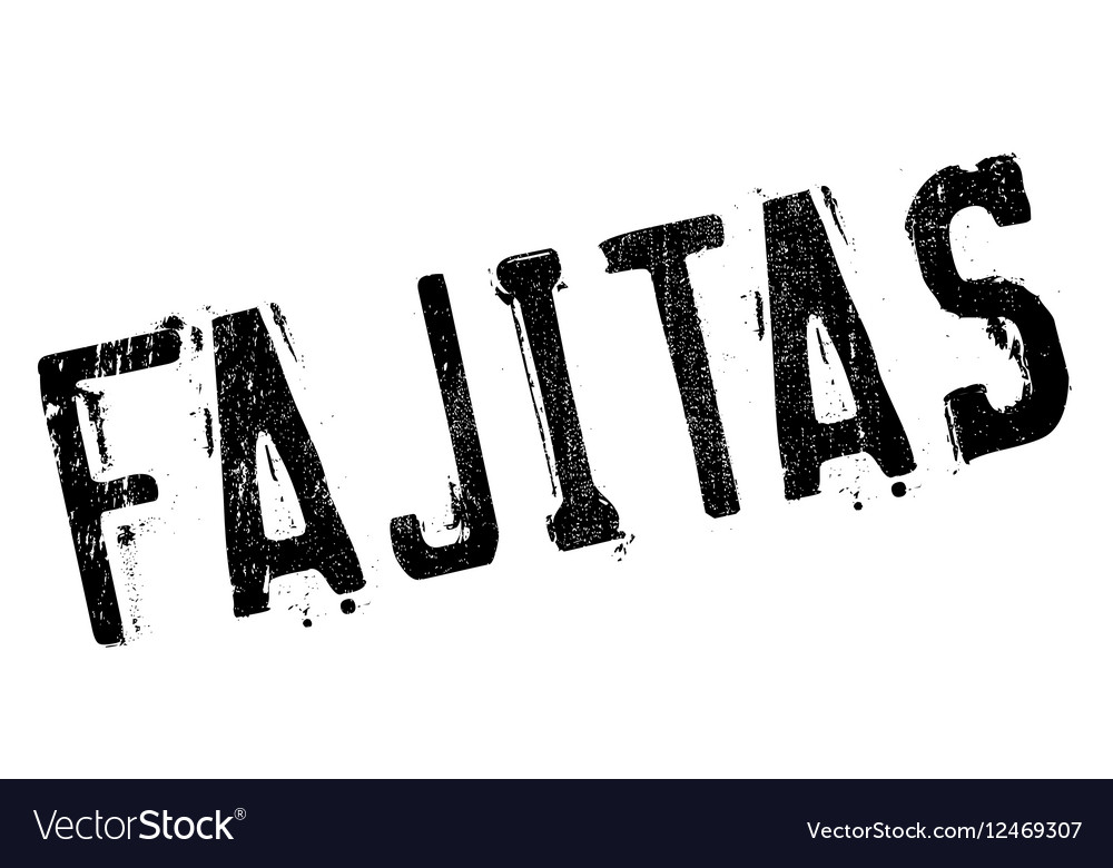 Fajitas stamp rubber grunge Royalty Free Vector Image