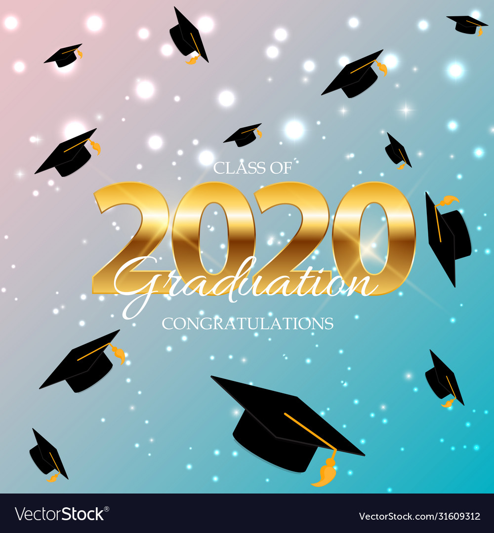 Class 2020 graduarion education background