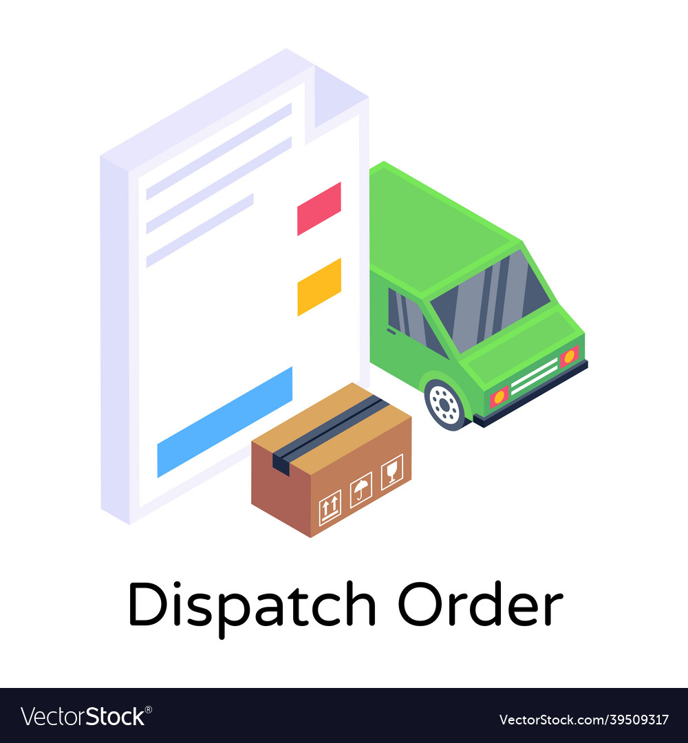 Dispatch order