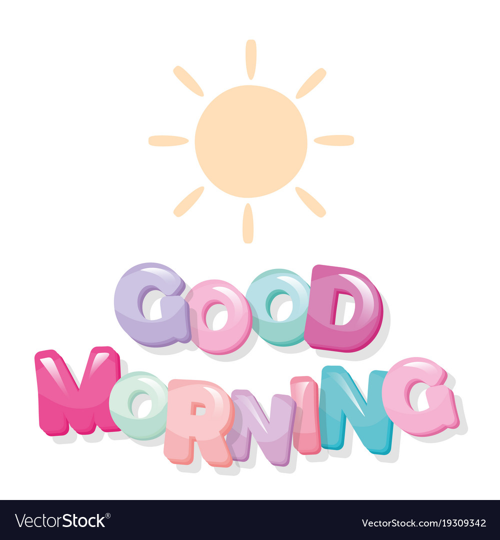 Good morning cartoon glossy letters Royalty Free Vector