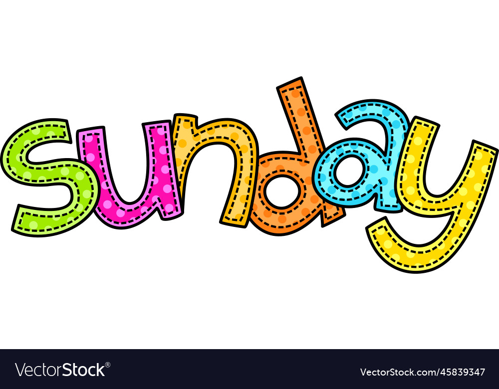 Sunday week end doodle stitch text lettering Vector Image