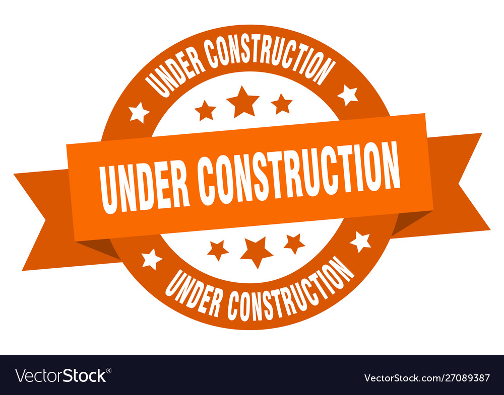 Under construction ribbon