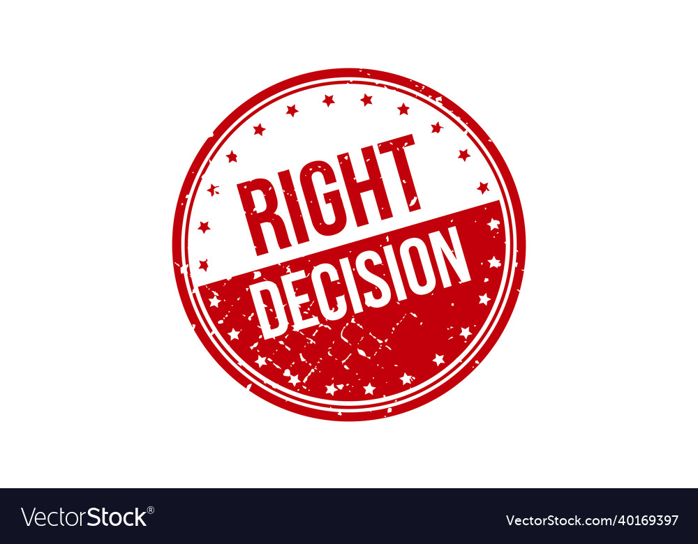 Right decision rubber stamp red decision Vector Image