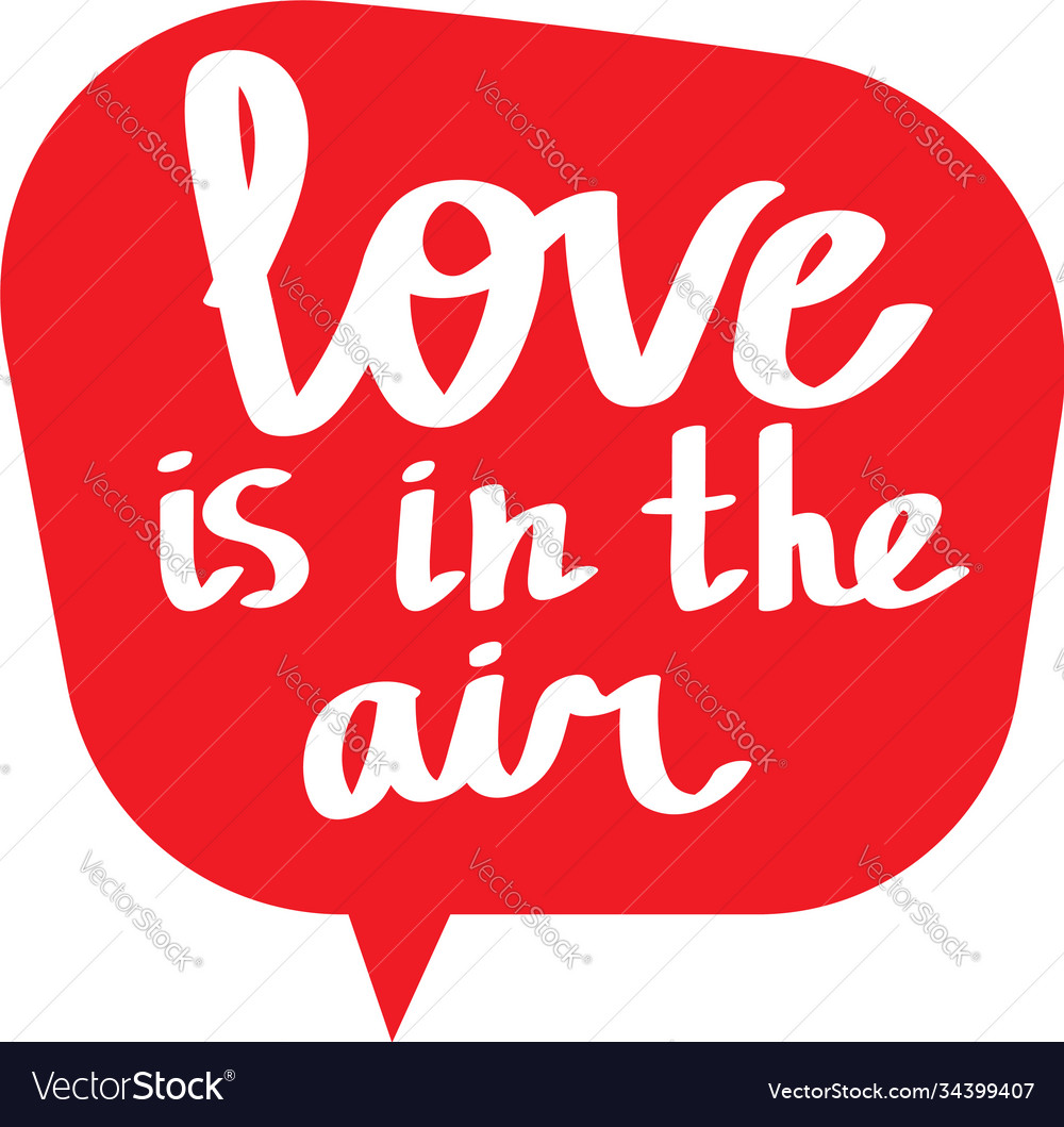 Love Is In Air Royalty Free Vector Image - Vectorstock