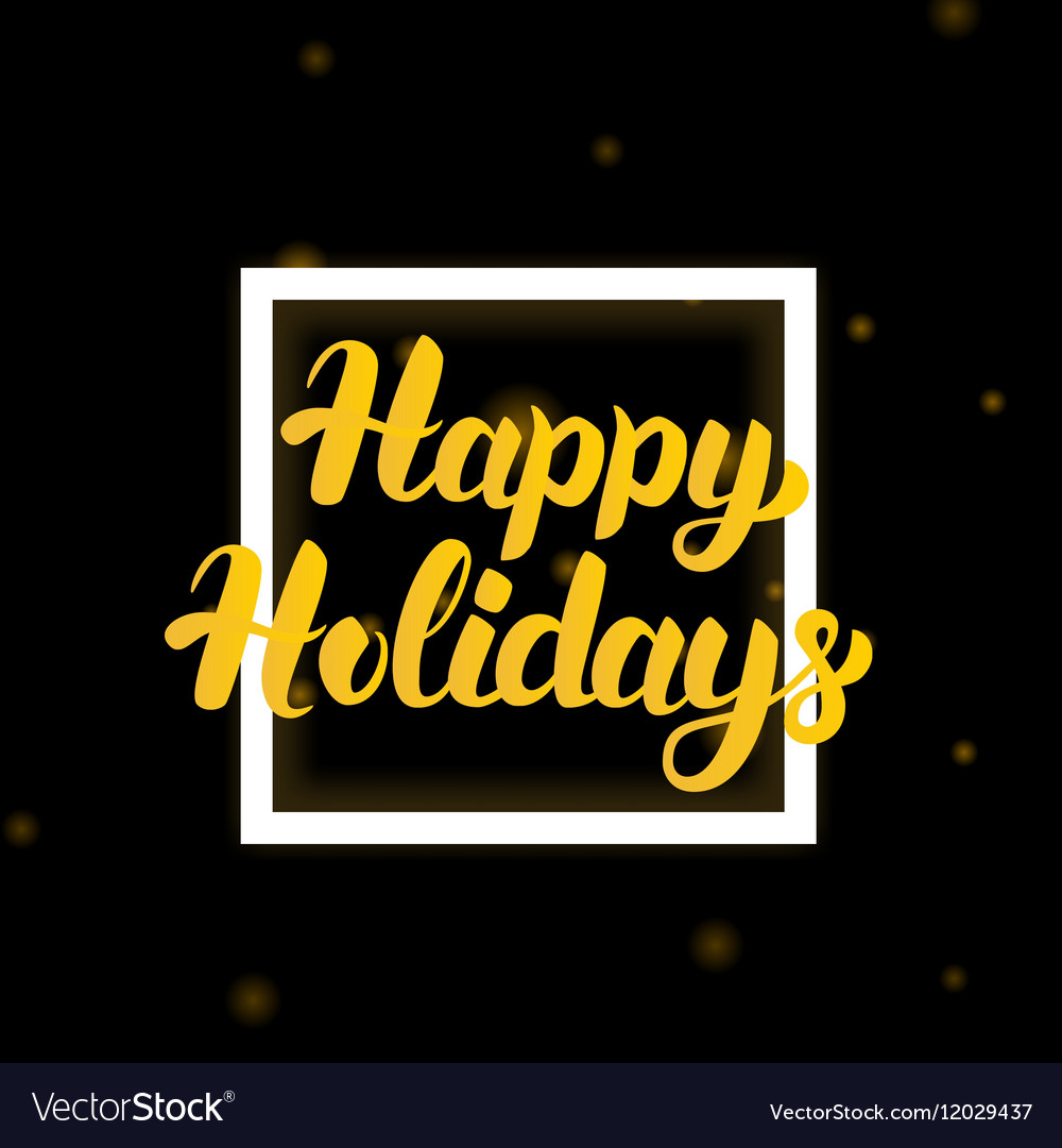 Happy holidays lettering design