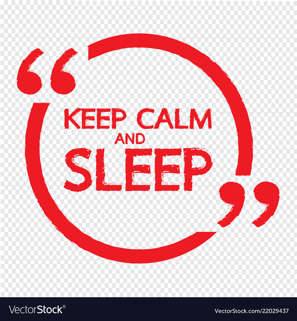 Keep calm and sleep lettering design