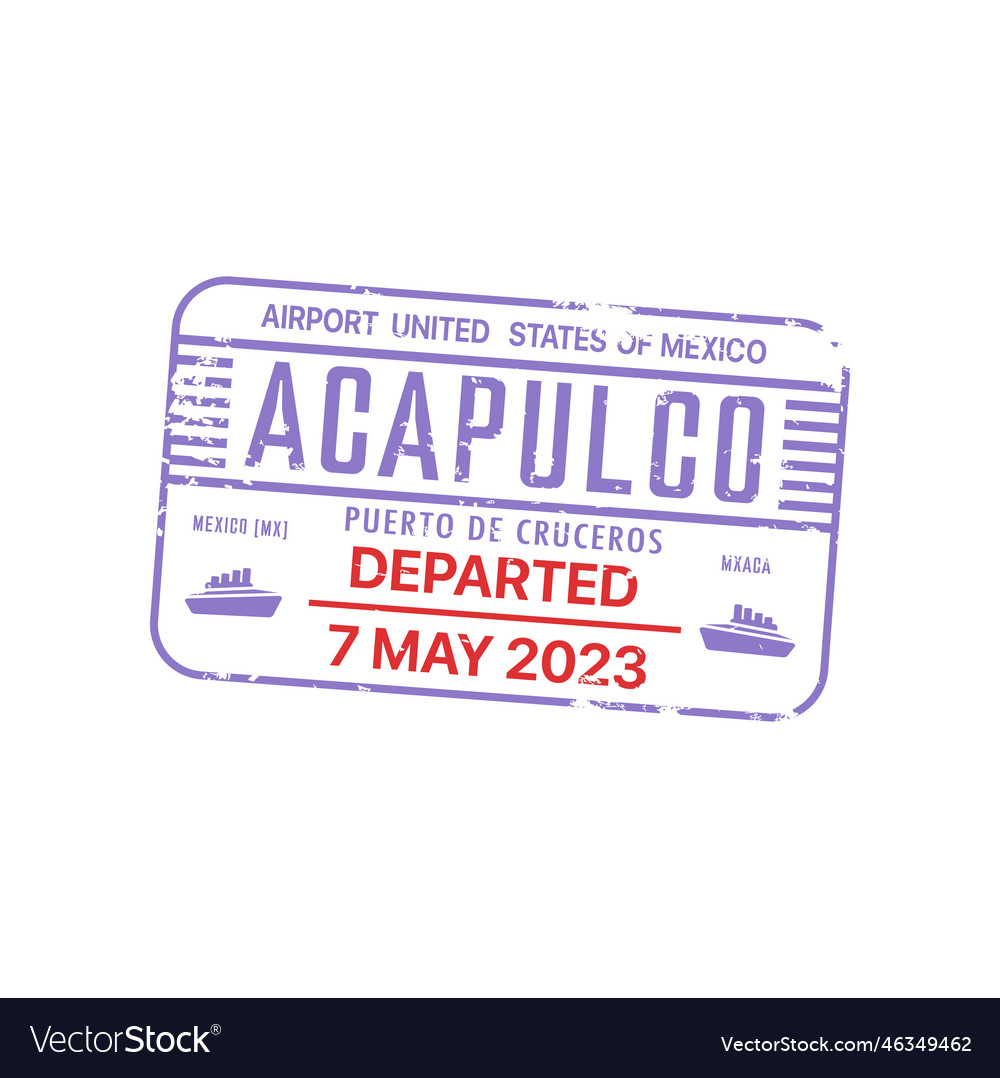 Departed international airport visa acapulco stamp