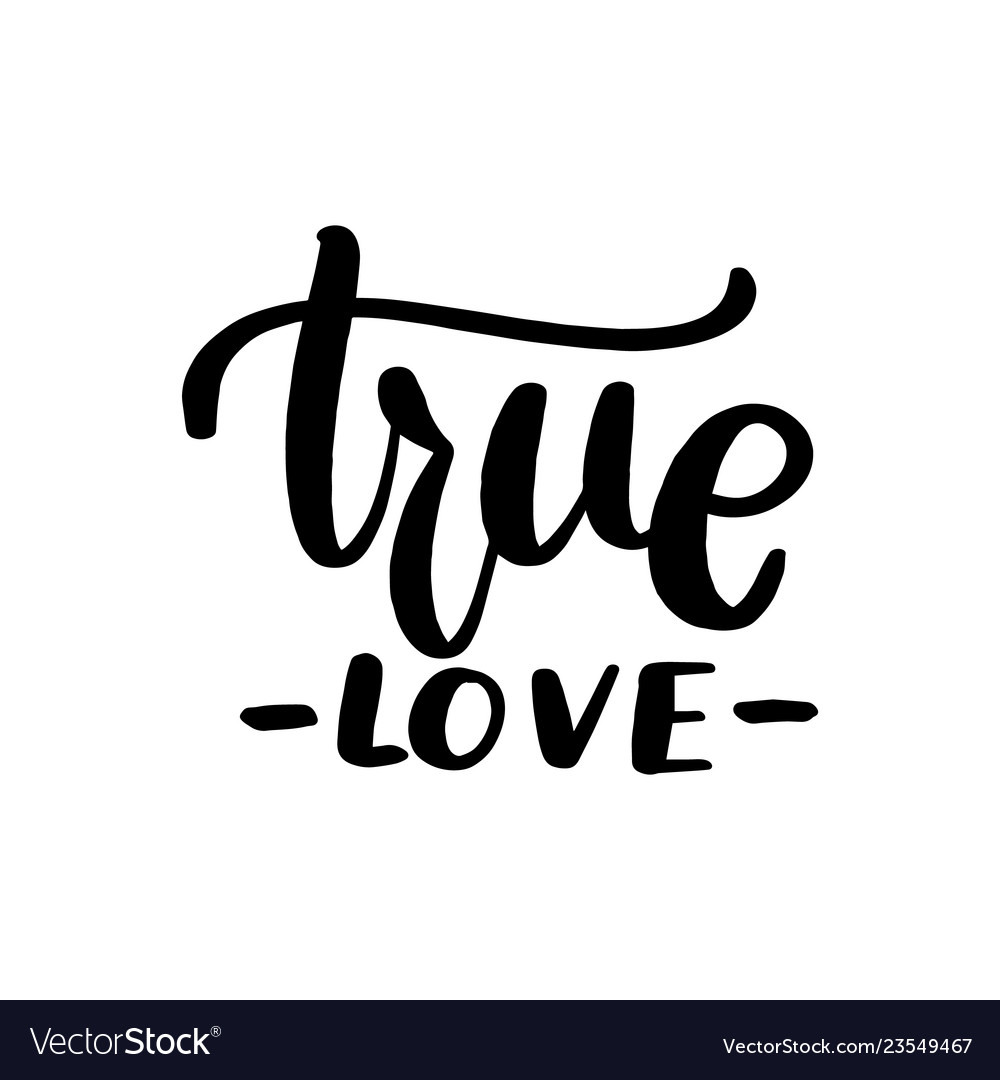 TRUE LOVE ---  True love tattoo, Lettering fonts, Hand lettering