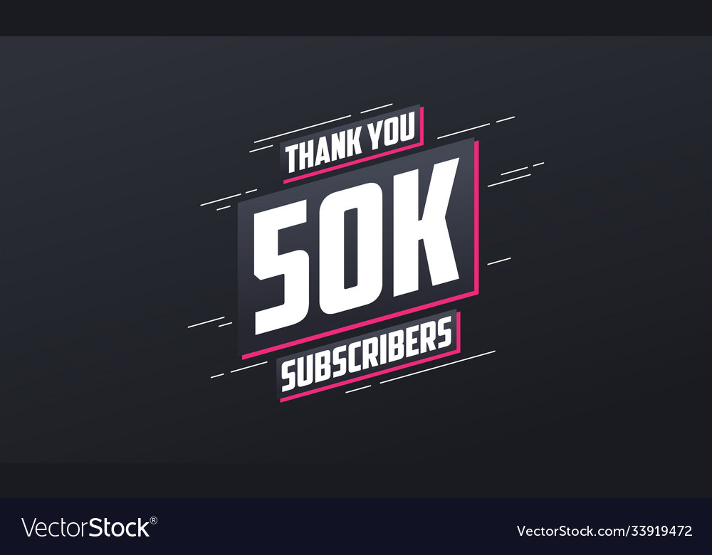 Abonnenten Feier - 50K Milestone