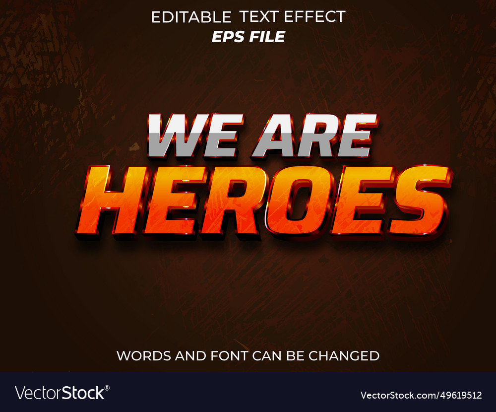 Heroes text effect font editable typography 3d