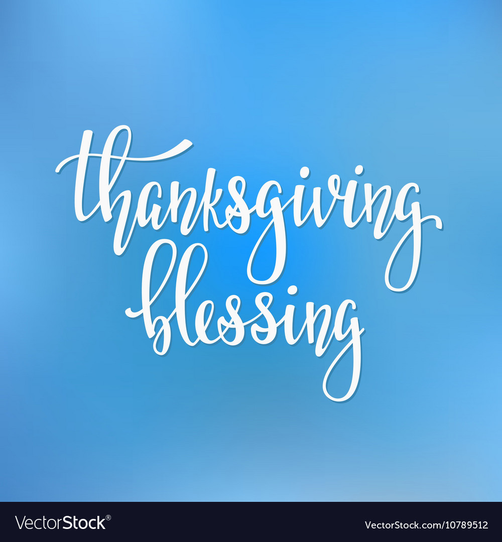 Thanksgiving blessings lettering typography