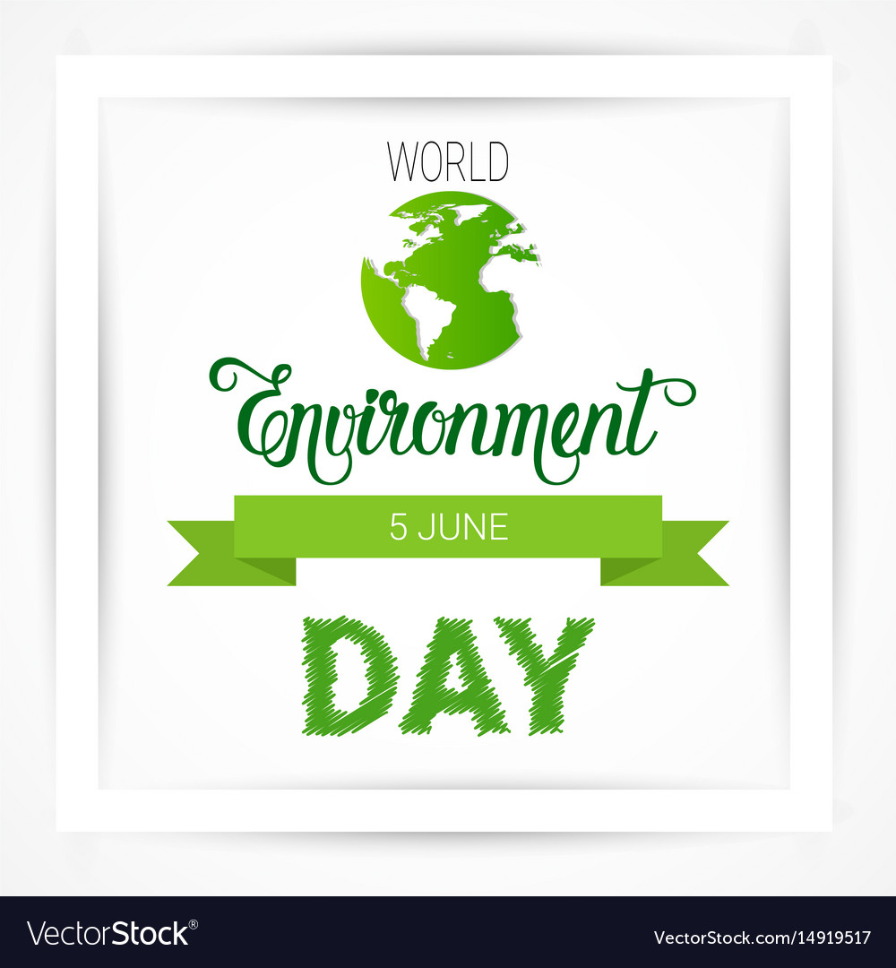 World environment day ecology protection holiday