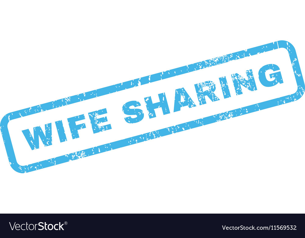 Wife sharing rubber stamp