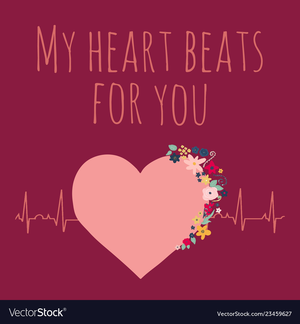 My Heart Beats For You Valentines Day Royalty Free Vector