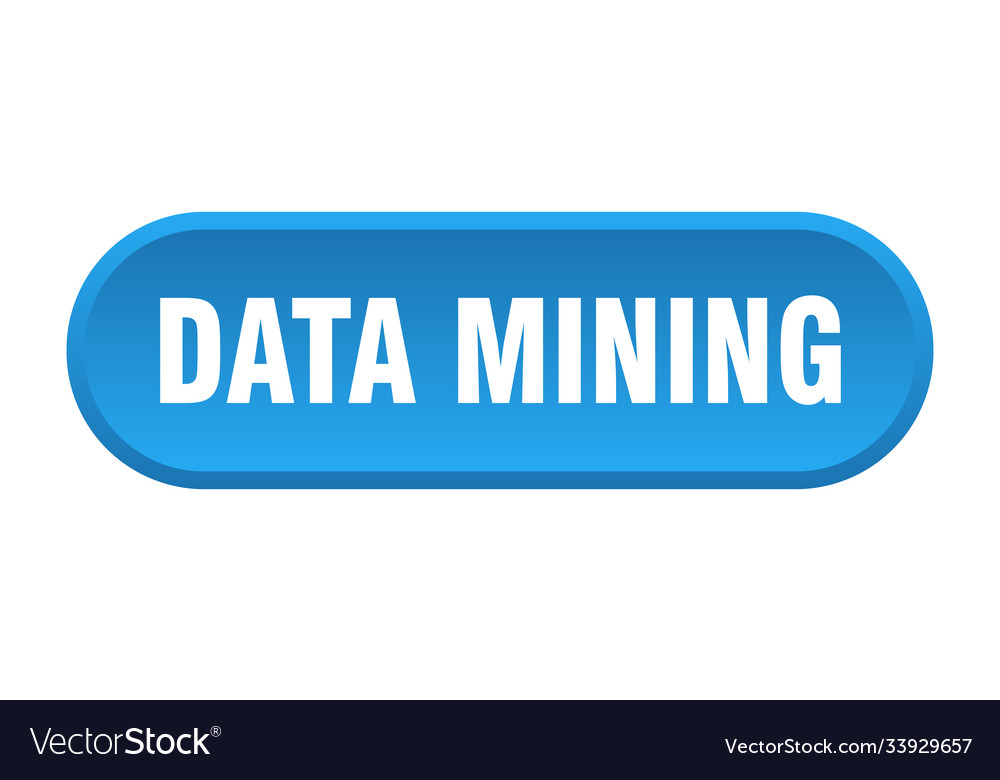 Data mining button rounded sign on white