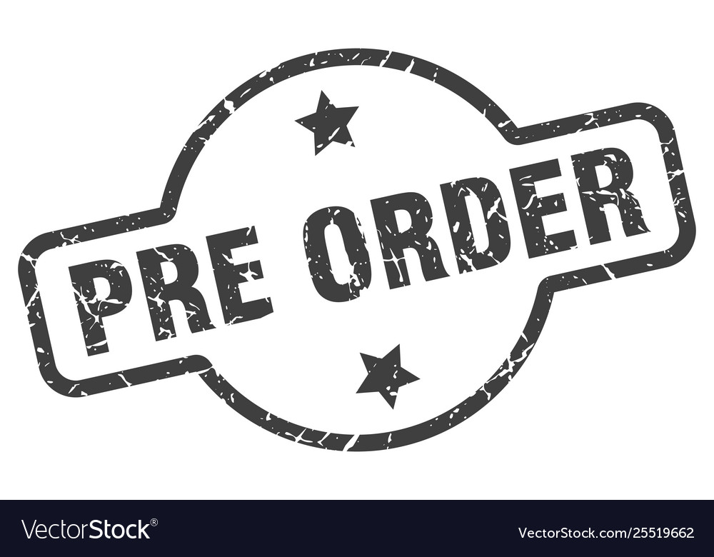 Pre order sign