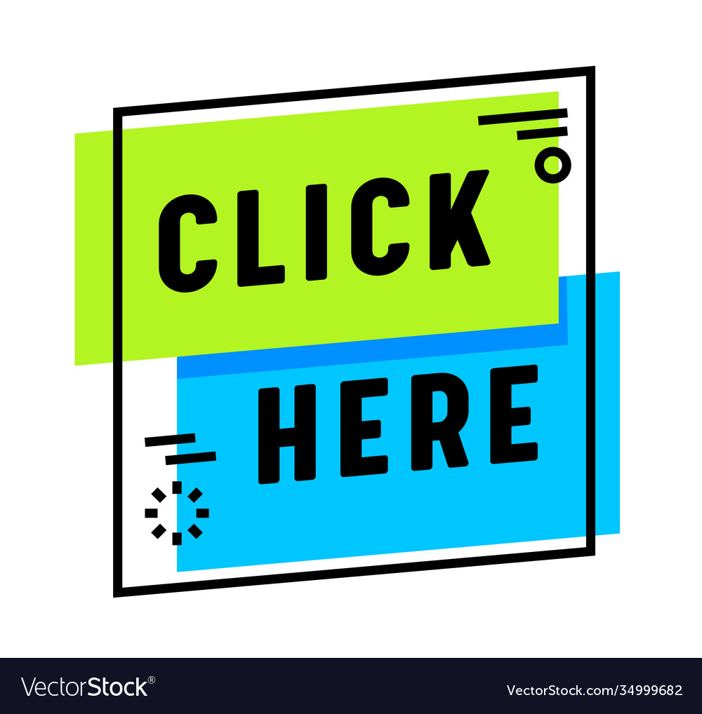 Click Here Button - Digital Navigation
