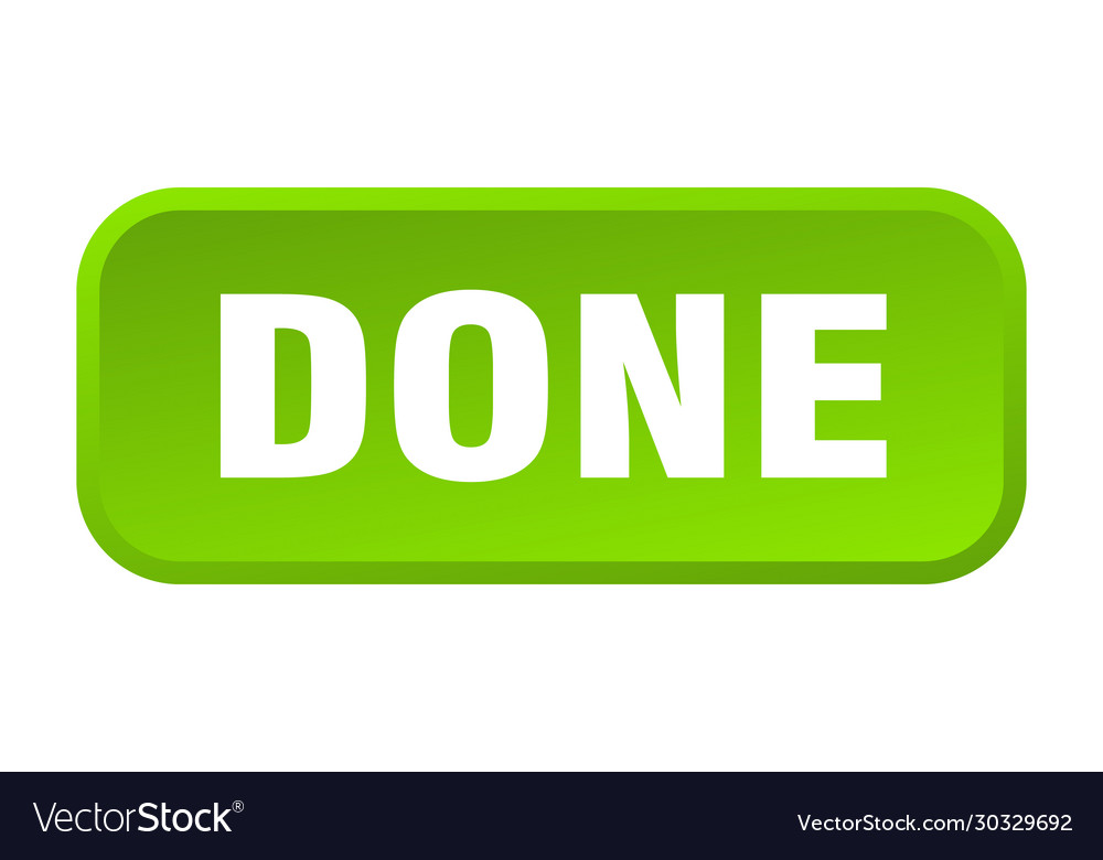 Done button square 3d push