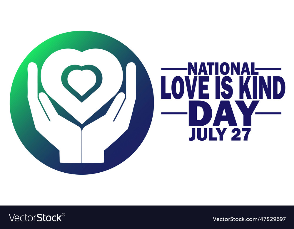National love is kind day template design Vector Image