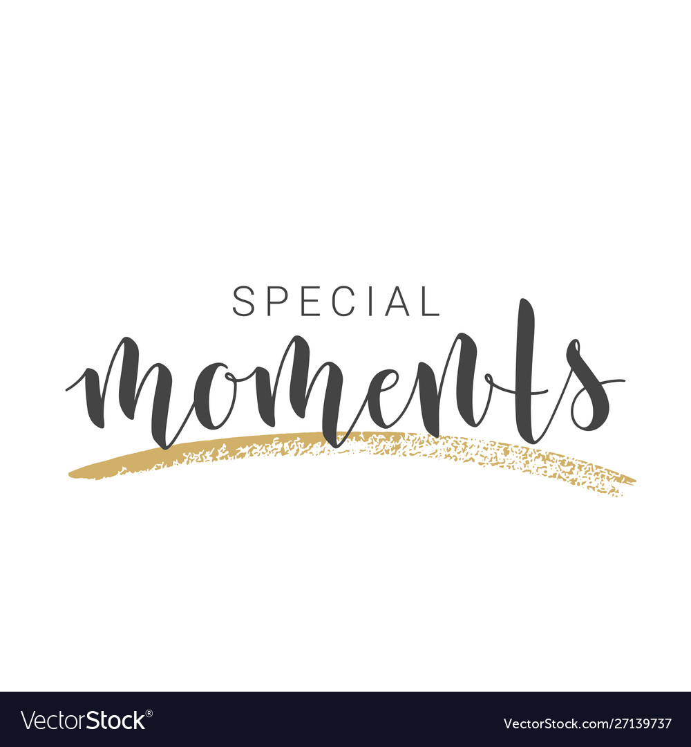 Special Moments Lettering