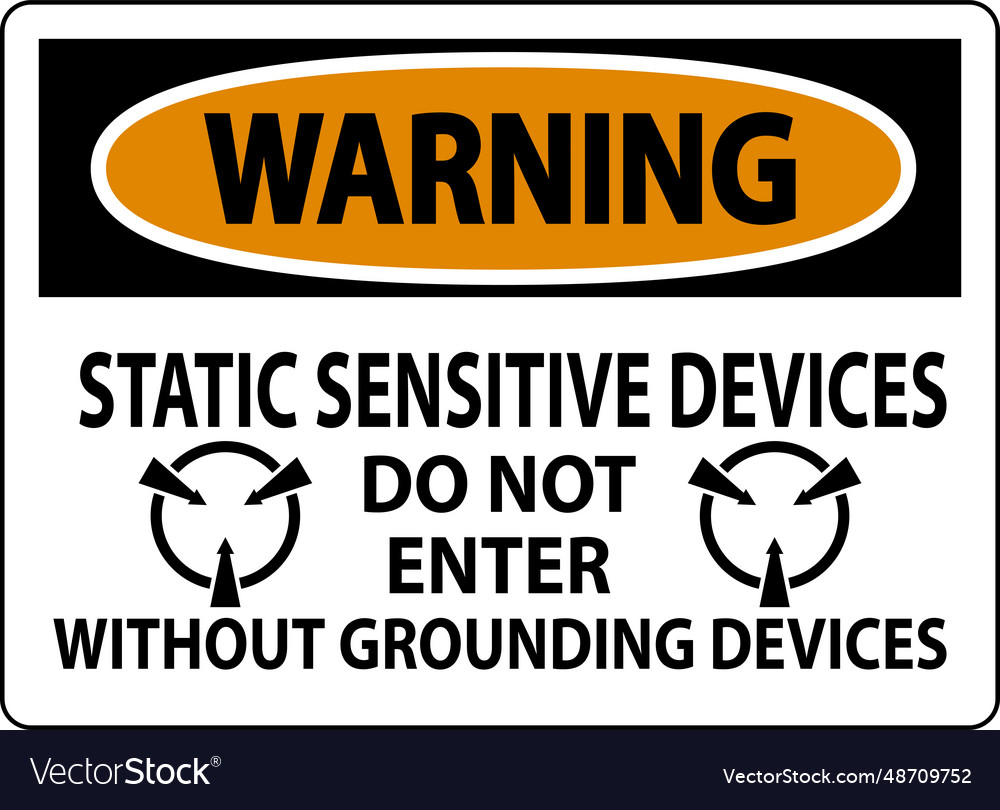 Warning sign static sensitive devices do
