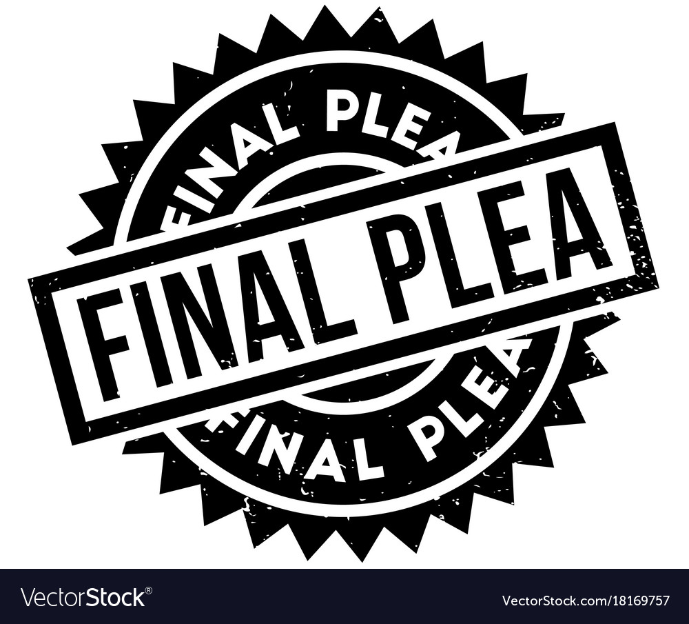 Final plea rubber stamp