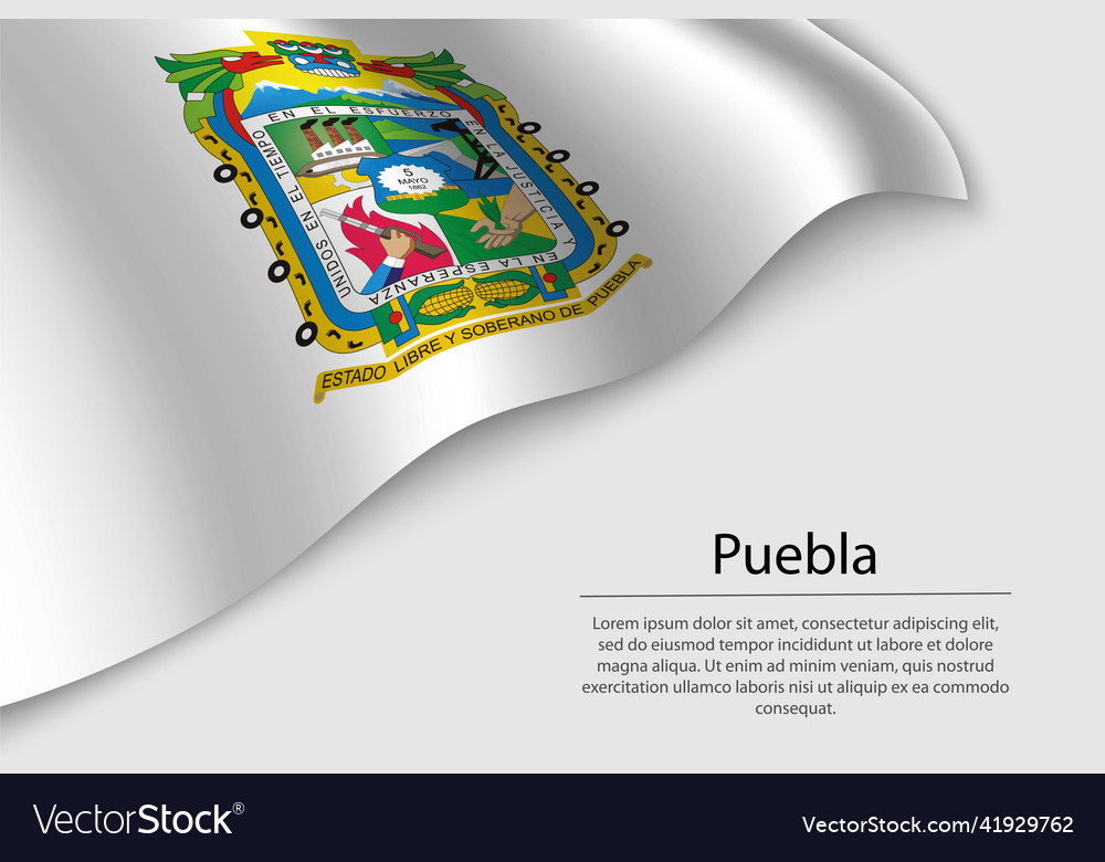 Wave flag of puebla is a region mexico vector image Wave flag of puebla is a region mexico