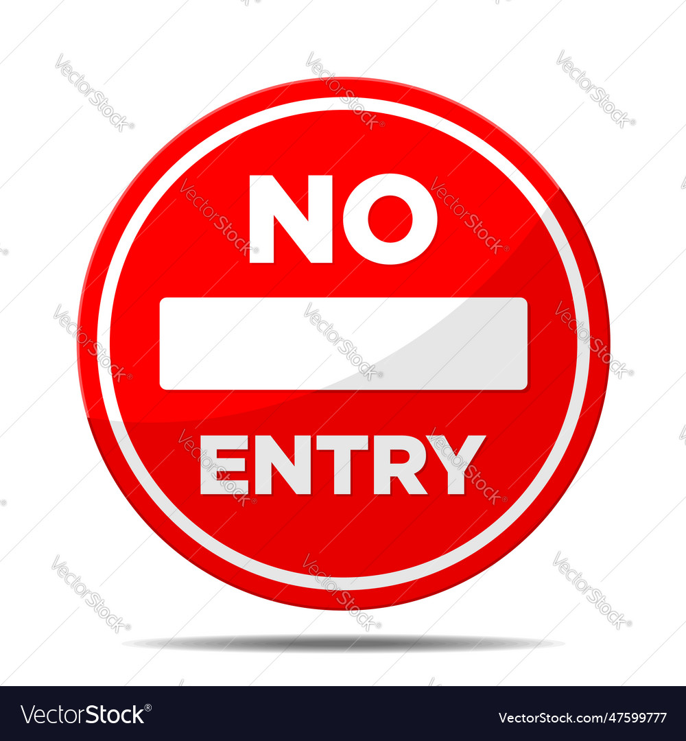 No Entry Sign - Red Circle