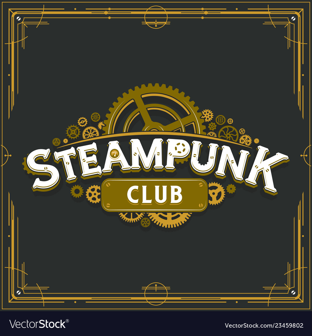 Steampunk Club Golden Logo Design Victorian Era Vector Image
