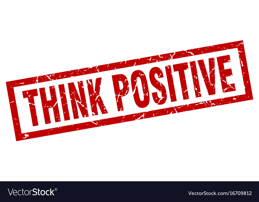 Square grunge red think positive stamp Royalty Free Vector