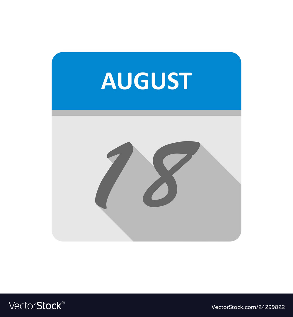 August 18th date on a single day calendar Vector Image