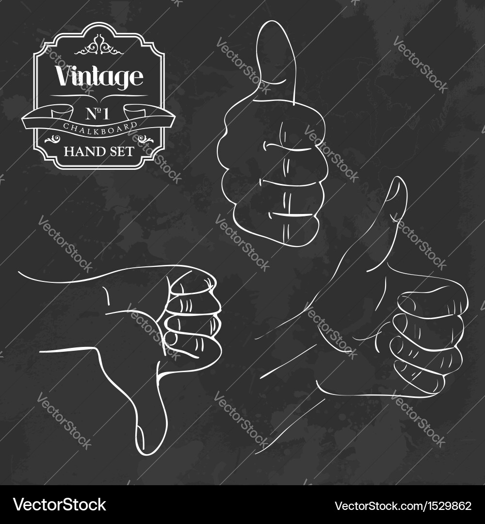Vintage chalkboard hand set Royalty Free Vector Image