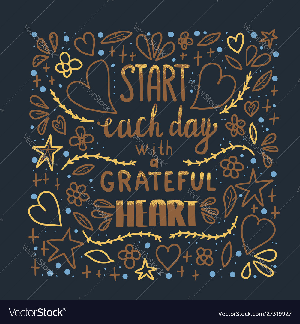 Start each day with a grateful heart poster