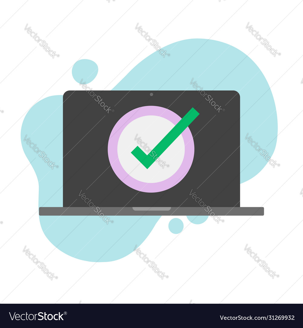 Check mark symbol on laptop computer screen or pc Vector Image