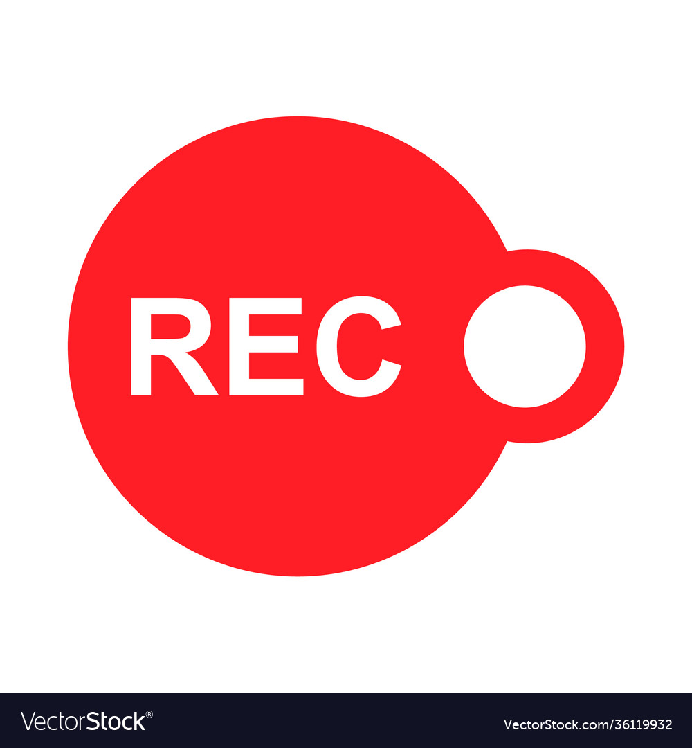 Recording sign button red app panel rec symbol vector image Recording sign button red app panel rec symbol