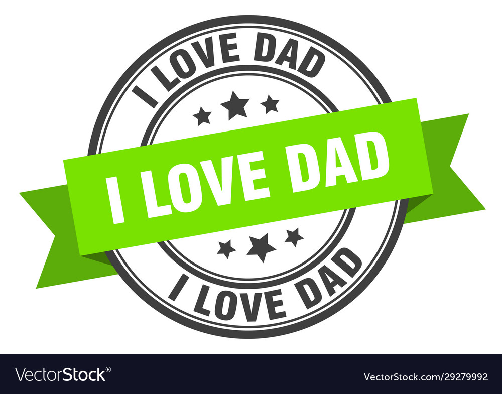 I love dad label dadround band sign