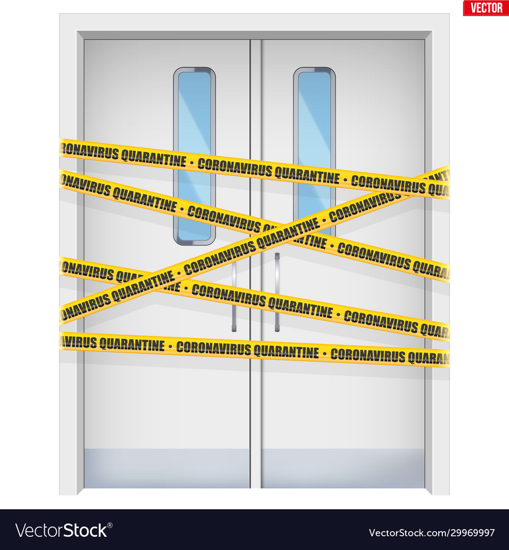 Hospital doors with warning tapes