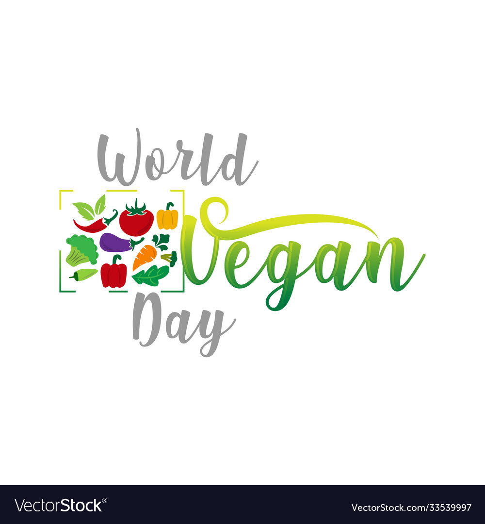Welt vegan Tag Schrift auf weißem Hintergrund vector image Welt vegan Tag Schrift auf weißem Hintergrund