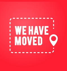 Moving concept changing address new location on Vector Image