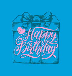 Happy birthday hand lettering phrase original Vector Image