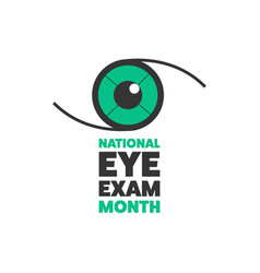 August is national eye exam month holiday concept Vector Image