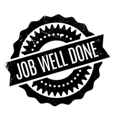 job well done job well done