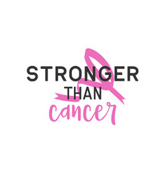 Breast cancer quote and saying best for print Vector Image