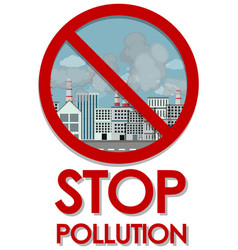 Poster design for stop pollution with earth Vector Image