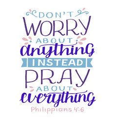 Hand lettering with bible verse do not worry about