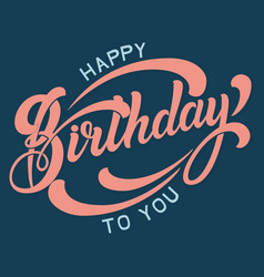 Happy Birthday Calligraphy Vector Images (over 12,000)