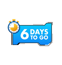 6 days to go countdown timer clock icon time icon Vector Image