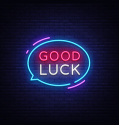 Good luck neon sign good luck design Royalty Free Vector