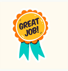 Good job sticker label badge Royalty Free Vector Image